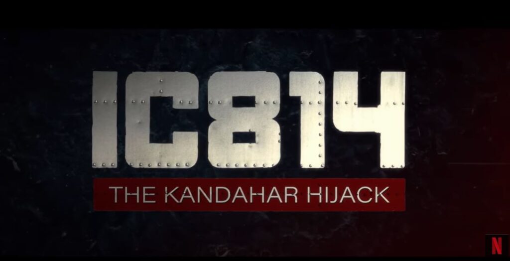 IC 814: The Kandahar Hijack